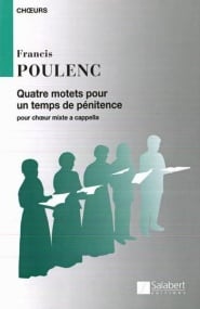Poulenc: Quatre Motets pour Un Temps De Penitence published by Salabert